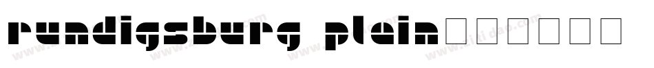 Rundigsburg Plain字体转换
